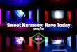 Sweet Harmony: Rave Today - Saatchi Gallery Harmony Activity Trail 8... · Sweet Harmony: Rave Today Author: Education Created Date: 8/2/2019 3:51:39 PM 
