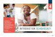 introduction to advocacy - Rise Up · introduction to advocacy 4. Let Girls Lead 45 introduction This chapter introduces participants to the essential elements that contribute to