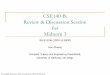 CSE140-B: Review & Discussion Session for Midterm 3cseweb.ucsd.edu/classes/fa14/cse140-b/ds/mid3review... · 2014-12-07 · CSE140-B: Review & Discussion Session for Midterm 3 2014/12/06