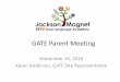GATE parent meeting 1 - pusd.us · • Dr. Morgan Appel, UC San Diego Extension – Out of the GATE: a primer for parents on the characteristics of Giftedness and Talent (District