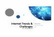 Internet Trends & RúbenFonte Challenges Senior Network Architect€¦ · Visual Network Index –VNI Cisco Internet Traffic Trends World Wide Total Traffic World Wide Mobile Traffic