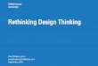 Rethinking Design Thinking - Paul Pangaro · 2012-08-17 · Today’s really important design problems — economic, social, environmental — are wicked problems 2. PICNIC Festival