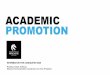 ACADEMIC PROMOTION · • 2009-12 – Associate Dean Research • 2012-15 - Pro Vice-Chancellor Research • 2015-20 – Dean of Engineering • 2020 - Deputy Vice-Chancellor Academic
