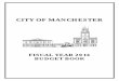 CITY OF MANCHESTER Budget Book.pdfCITY OF MANCHESTER, NEW HAMPSHIRE FY 2014 BUDGET BOOK TABLE OF CONTENTS Page 650 Parks, Recreation & Cemeteries 61 FY 2014 Expense Budget …