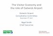 The Visitor Economy and the role of Gatwick Airport · – TICs and TIPs • Contract Services – ... the role of Gatwick Airport Transport mode • Travel via air continues to increase,