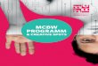 MCBW PrograMM...soCiAL design/social design Creative teatime – vortrag zum Fokusthema smart economy MCBW foRUM, Museumsinsel 1 6. MAR | 17–18:30 UHR 1014 design-/ innovAtions BerAtung