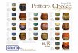 Potter’s Choice Layering Cone 5-6 · 2016-08-19 · Potter’s ChoiceCone 5-6. Layering. PC-4 . Palladium over PC-35 Oil Spot PC-12. Blue Midnight over PC-35 Oil Spot PC-20 . Blue