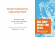 Water Efficiency Opportunities · Dry Ice: Water Conservation Practices in Cooling Water Systems Author: Jason Millheim Created Date: 10/21/2014 3:38:05 PM 