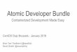 CentOS Dojo Brussels - January 2016 Atomic Developer ... · Atomic Developer Bundle Containerized Development Made Easy CentOS Dojo Brussels - January 2016 Brian “bex” Exelbierd