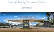 Hinduja Realty Ventures Limited presents · Total Land Area: 38.15 acres Total Constructed Area: 7.7 million sft (approx.) Development potential: about 5.4 million sft (approx.) IT/ITES