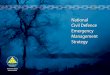 National Civil Defence Emergency Management Strategy...National Civil Defence Emergency Management Strategy 2007 Published in March 2008 by the Department of Internal Affairs PO Box