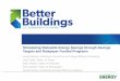 Stimulating Statewide Energy Savings through Savings ... · • Energy Efficiency Best Practices Guide – Survey of utility EE programs nationwide – 308 page “compendium” published