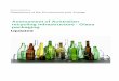 Assessment of Australian recycling infrastructure - Glass ... · • soft drink cans and bottles • bottled waters – both plastic and glass • small flavoured milk drinks •