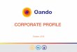 Oando Corporate Profile 2019...CORPORATE PROFILE This presentation does not constitute an invitation to underwrite, subscribe for, or otherwise acquire or dispose of any Oando PLC