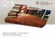 Domestic Timber Deck Design - Radial Timber Sales · Footing Bearer Facing oist Decking boards Post stirrups Steel brackets hotdip galvanised Figure 1: Components used to make up