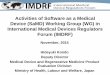 Activities of Software as a Medical Device (SaMD) Working ......Activities of Software as a Medical Device (SaMD) Working Group (WG) in International Medical Devices Regulators Forum