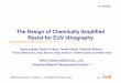 The Design of Chemically Amplified Resist for EUV lithographyeuvlsymposium.lbl.gov/pdf/2006/pres/1RE05 Yukawa.pdf · Photo Speed 5mJ/cm2 (115W) ND 18mJ/cm2 (polymer resist) Molecular