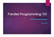 Parallel Programming 101 - SDD Conference · Parallel Programming 101 Tiberiu Covaci Senior Software Developer Level: Intermediate