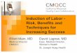 Inductionof Labor - Risk, Benefits and Techniques for Increasing … 2020+/PVB/Toolkit/PNEM/CMQCC... · 2020-05-18 · 10. Transforming Maternity Care Bishop Score n“In many clinics,