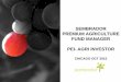 SEMBRADOR PREMIUM AGRICULTURE FUND …13 Valoral Advisors: Specialized in Latam food & agri investments AuM by main target region (excl. commodities & listed equities) 100% = US$ 38.4