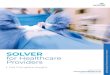 Healthcare Industry White Paper...Healthcare Industry White Paper Introduction The purpose of this white paper is to provide an overview of Solver. With frequent, automated cloud updates,