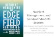 Nutrient Management and Soil Amendments Sessionsymposium.greenleafadvisors.net/wp-content/uploads/... · Gypsum as a Soil Amendment and Potential for Water Quality Benefits Warren