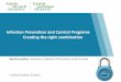 Infection Prevention and Control Programs Creating the ... · PublicHealthOntario.ca Program elements 7 •surveillance for nosocomial and other infections • implementation of evidence-based