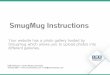 Your website has a photo gallery hosted by Smugmug which ... · PicMonkey is a basic photo editing software that is available on Smugmug. It lets you add filters, textures, text,