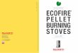 the heating technology ecofire Pellet burning stovescdn.vulkan.su/...ecofire_pellet_burning_stoves.pdf · Pellet fuelled Dual Combustion Pellet boilers Palazzetti pellet-burning stoves