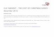 CLIC SARGENT THE COST OF CHRISTMAS SURVEY December 2016 · 12/19/2016  · CLIC SARGENT – THE COST OF CHRISTMAS SURVEY – December 2016 METHODOLOGY NOTE ComRes interviewed 2,001