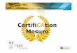 CertifiCAtion Mesurecertification-mesure.chauvin-arnoux.com/media/documents/... · 2014-10-17 · Enregistreur de mesures électriques Confidentiel –Usage interne Tension, courant,
