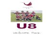 U8 Welcome Pack - Cranbrook Rugby · 2019-11-06 · Cranbrook Rugby Kit for players of all ages. The shop is currently run by Mrs Forknall and Mrs Sellick (both volunteers) and is