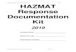 HAZMAT Response Documentation Kit 2019 HAZMAT Response ... · Keys or swipe card (Hazmat equipment, Engine room) Responders 5 Self Contained Breathing Apparatuses (SCBAs) 5 to 10