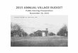 2015 Budget Presentation1 - Mukwonago...2015 BUDGET OVERVIEW 2015Budget2015 Budget Highlights: 2nd year of 2‐year budget cycle which is built around spending targets rooted in concrete