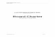 (Company No. 156148-P) Board Charter · (Company No. 156148-P) Board Charter (last amended on 23 May 2019) Luster Industries Bhd. (156148-P) Board Charter LIB-BODCharter-v4.doc |