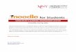 Moodle for Students-Using MCNY's Course Management System · PDF file MOODLE FOR STUDENTS: USING MCNY's LEARNING MANAGEMENT SYSTEM VISIT THE MOODLE SYSTEM AT: HTTP:// P a g e | 1 For