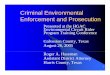 Criminal EnvironmentalCriminal Environmental Enforcement ... · directly or indirectly compensation 22, for the receipt, storage, processing, or treatment. ... event later than the