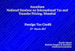 Assocham National Seminar on International Tax and Transfer … · National Seminar on International Tax and Transfer Pricing, Mumbai 17th March, 2017 Naresh Ajwani Rashmin Sanghvi