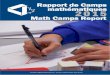 Math Camps Report Math Camps Report 2015. 3 national camps, 4 specialty camps, 17 regional camps.....nearly