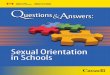 Sexual Orientation in Schools - Sieccansieccan.org/wp-content/uploads/2018/05/phac_orientation_qa-eng.pdfsexual orientation is not always the same as a per-son’s sexual activity