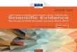 Scientific Evidence - European Commission · Scientific Evidence The Group of Chief Scientific Advisors 2015-2019 Research and Innovation ... Annex - Impact on debate: events and