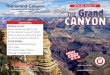 The Grand Canyon Word Count: 213 THE Grand CANYON · PDF file The Grand Canyon Level H Ariona 4 A Canyon So Grand The Grand Canyon is so big that we can see it from space. It became