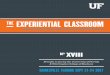 EXPERIENTIAL CLASSROOM...The Experiential Classroom was launched in Fall 2000 as . part of the Lifelong Learning for Entrepreneurship Education Professionals (LLEEP) partnership. The