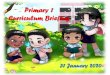 Primary 1 Curriculum Briefing - MOE · P1 and P2 Curriculum Briefing. 2015 Primary MTL curriculum ... (TL) • Read aloud Primary 2 texts with accuracy and fluency. ... Basic pre-numeracy