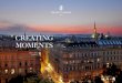 CREATING MOMENTS - The Ritz-Carlton€¦ · Vienna International Airport KEY FACTS Directly adjacent to Vienna’s Stadtpark modern travellers will find the perfect balance between