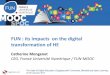 FUN : its impacts on the digital transformation of HE C-Mon… · Compétences numériques et C2i Digital competencies Used on Campus in blended learning Compétences numériques