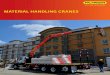 MATERIAL HANDLING CRANES - Drapeau · PDF file YOUR MATERIAL HANDLING NEEDS PW 35001-SH C PW 50001-SH C Model MaximumGross Slewing Stabilizer Weight Maximum Lifting Moment Rotation