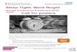 Sleep Tight, Work Bright Call for posters · Sleep Tight, Work Bright Annual Conference 6 February 2018 Call for posters The subject of Sleep and Fatigue is currently a hot topic,