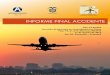 INFORME FINAL ACCIDENTE - Aerocivil · RI Incursión en Pista RIPP Programa de Prevención de Incursiones en Pista SGL Designación para el aeródromo Los Pozos en el Municipio de