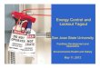 Energy Control and Lockout Tagout · California OSHA Regulations. • California Code of Regulations, Title 8, “General Industry Safety Orders” – Section 3314 “Cleaning, Repairing,
